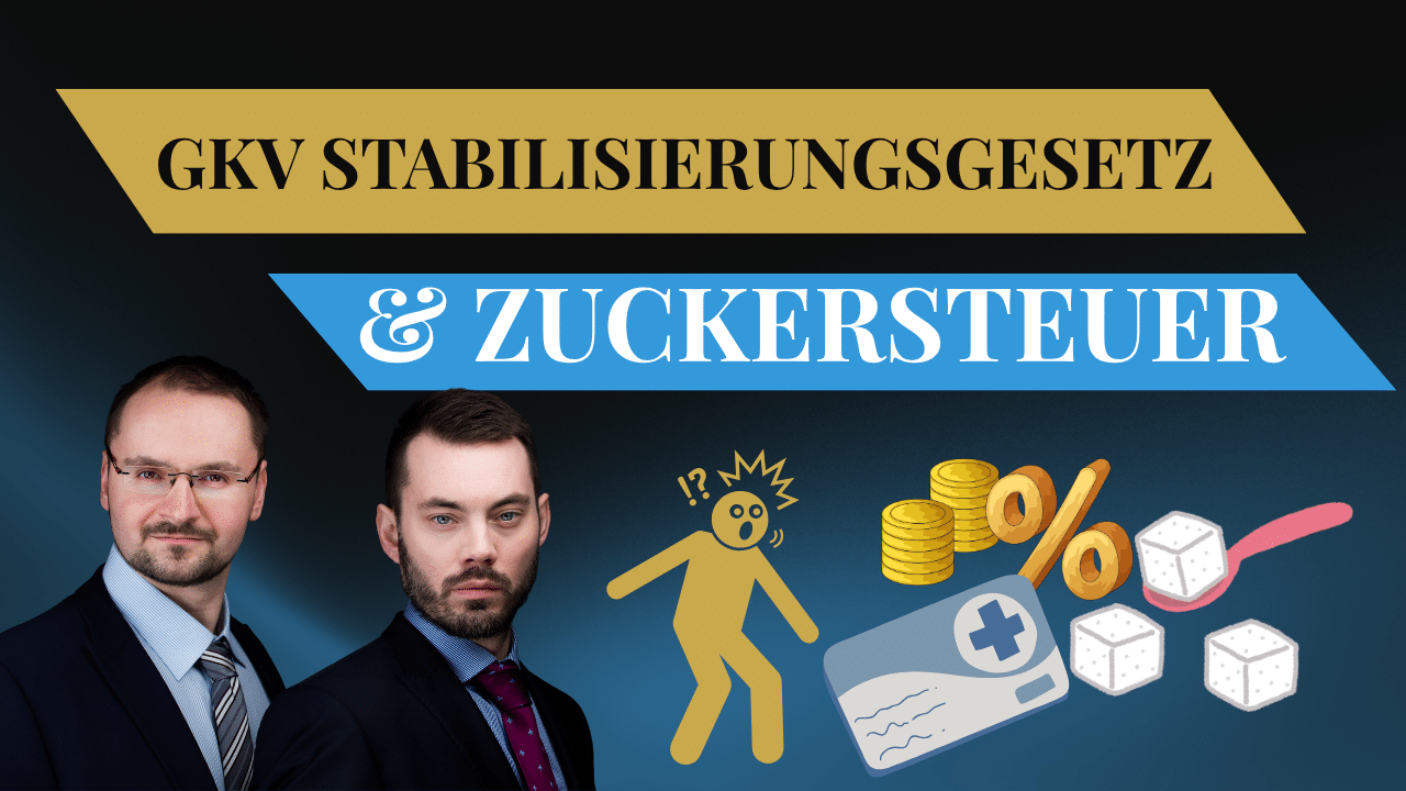 GKV Reform & Zuckersteuer
